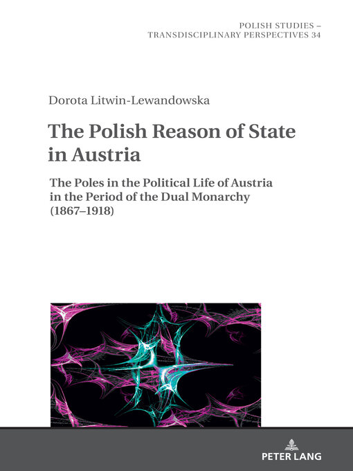 Title details for The Polish Reason of State in Austria by Jarosław Fazan - Available